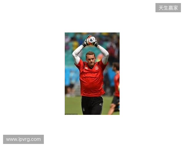 名宿:2014年世界杯的诺伊尔不是个常规门将,而是踢自由人 名宿:2014年世界杯的诺伊尔不是个常规门将,而是踢自由人